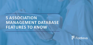 Don't miss out on these features when purchasing an association management database!
