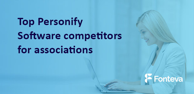 Choosing new association management software? Check out these top Personify competitors!