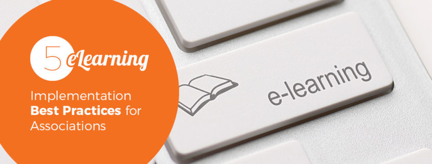 Make the most of your association LMS with these eLearning best practices for associations.