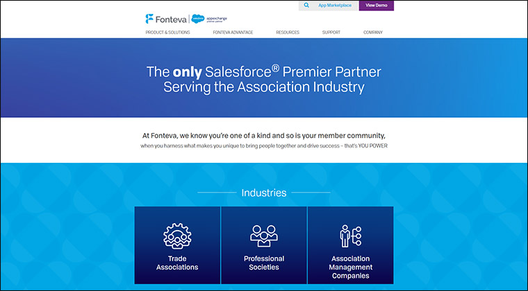 Fonteva is an AMS platform that is 100% native to Salesforce, one of the world's most popular CRM.