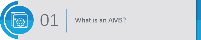 What is an AMS?