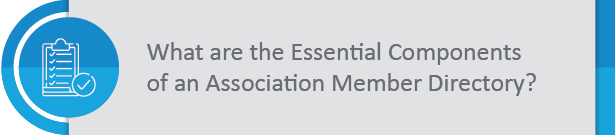 Learn about the essential components of an association member directory.